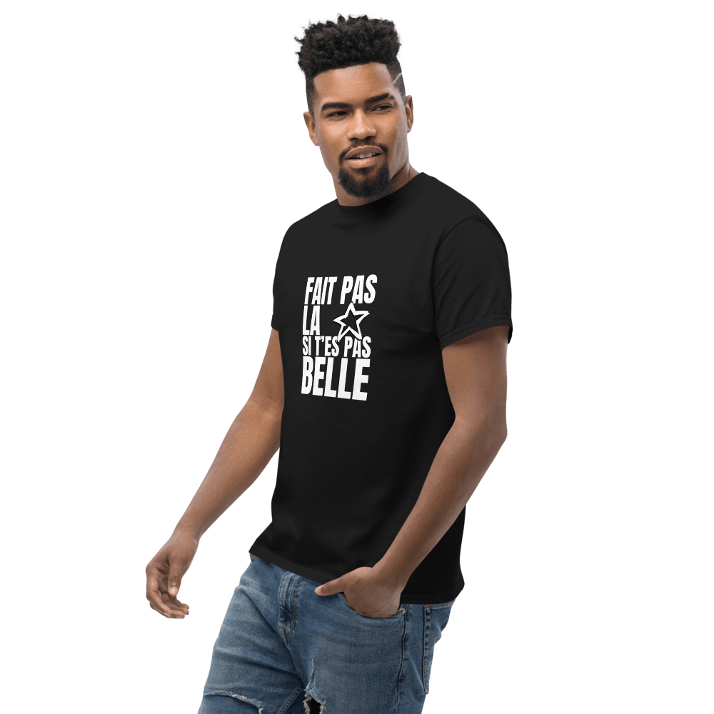 FAIT PAS LA ★ SI T'ES PAS BELLE, vue 6
